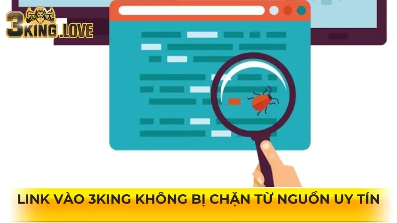 Link vào 3KING không bị chặn từ nguồn uy tín