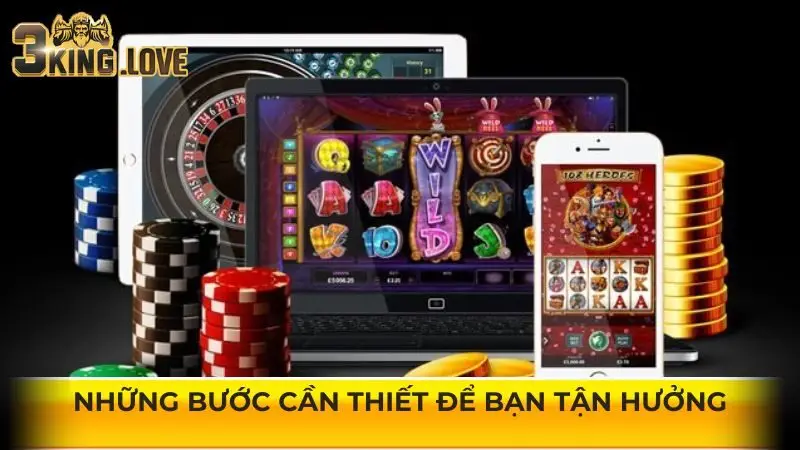 Những bước cần thiết để bạn tận hưởng